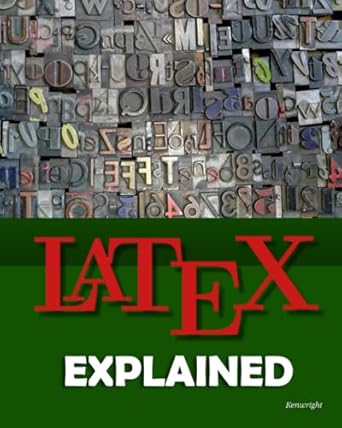 LaTeX Explained